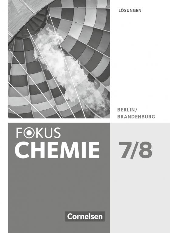 Cover-Bild Fokus Chemie - Neubearbeitung - Berlin/Brandenburg - 7./8. Schuljahr