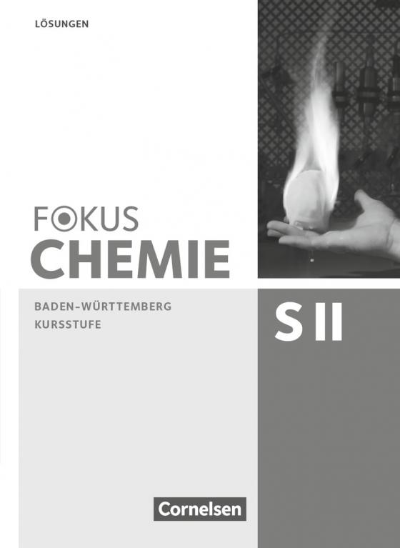 Cover-Bild Fokus Chemie - Sekundarstufe II - Baden-Württemberg - Kursstufe