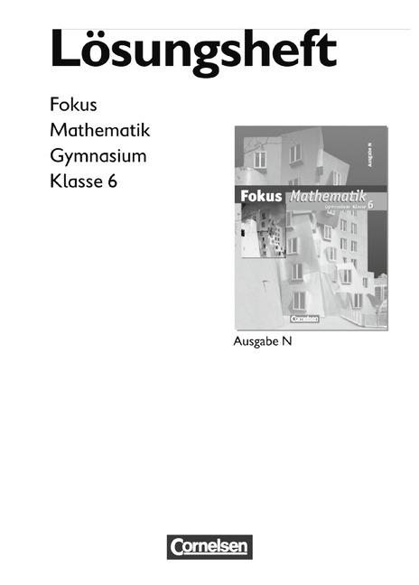 Cover-Bild Fokus Mathematik - Gymnasium - Ausgabe N / 6. Schuljahr - Lösungen zum Schülerbuch
