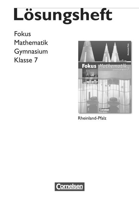 Cover-Bild Fokus Mathematik - Rheinland-Pfalz - Bisherige Ausgabe / 7. Schuljahr - Lösungen zum Schülerbuch