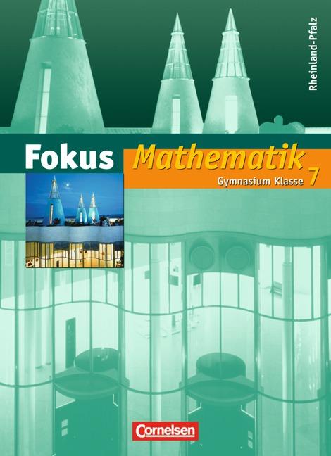 Cover-Bild Fokus Mathematik - Rheinland-Pfalz - Bisherige Ausgabe / 7. Schuljahr - Schülerbuch