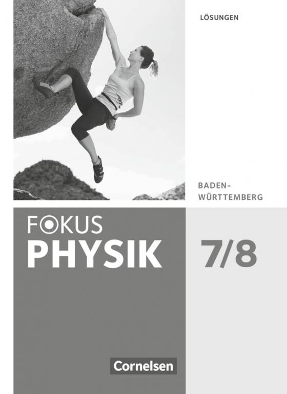 Cover-Bild Fokus Physik - Neubearbeitung - Gymnasium Baden-Württemberg - 7./8. Schuljahr