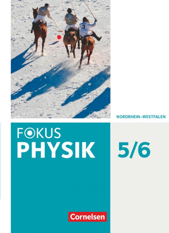 Cover-Bild Fokus Physik - Neubearbeitung - Gymnasium Nordrhein-Westfalen G9 - 5.-6. Schuljahr