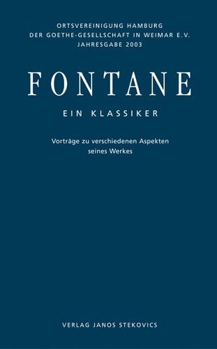 Cover-Bild Fontane. Ein Klassiker. Vorträge zu verschiedenen Aspekten seines Werkes