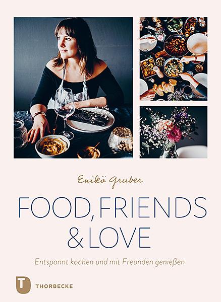 Cover-Bild Food, Friends & Love