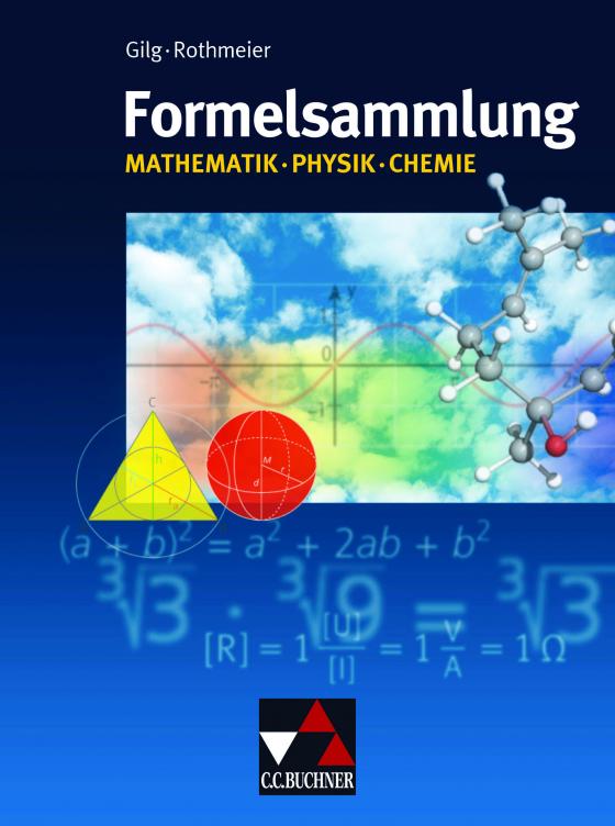 Cover-Bild Formelsammlungen / Formelsammlung Mathe - Physik - Chemie