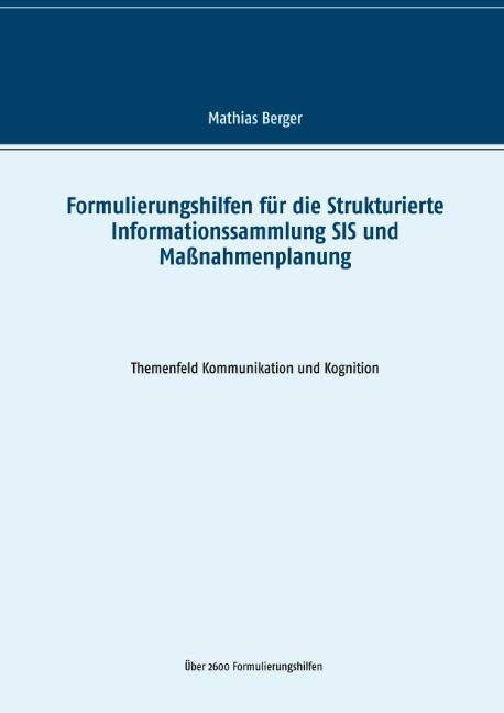 Cover-Bild Formulierungshilfen für die Strukturierte Informationssammlung SIS und Maßnahmenplanung