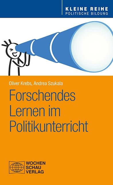 Cover-Bild Forschendes Lernen im Politikunterricht