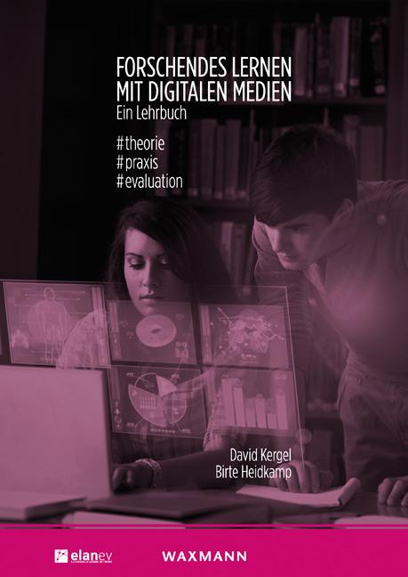 Cover-Bild Forschendes Lernen mit digitalen Medien. Ein Lehrbuch