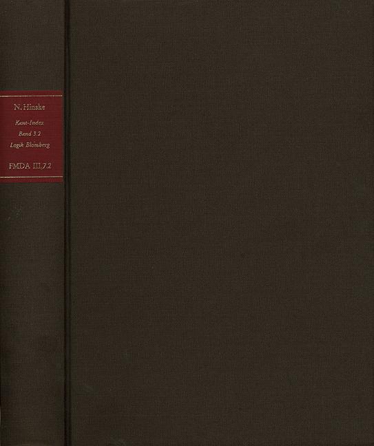 Cover-Bild Forschungen und Materialien zur deutschen Aufklärung / Abteilung III: Indices. Kant-Index. Section 1: Indices zum Kantschen Logikcorpus. Band 3.2: Konkordanz, Erste Hälfte (A-M)