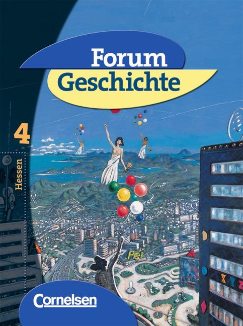 Cover-Bild Forum Geschichte - Hessen - Bisherige Ausgabe / Band 4 - Vom Ende des Ersten Weltkriegs bis zur Gegenwart