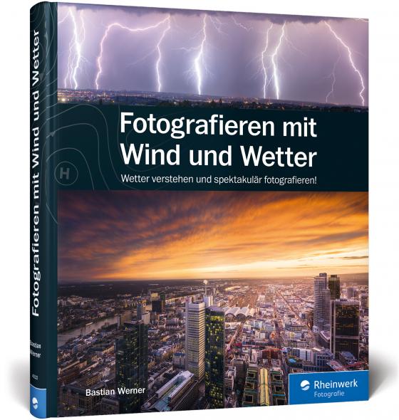 Cover-Bild Fotografieren mit Wind und Wetter