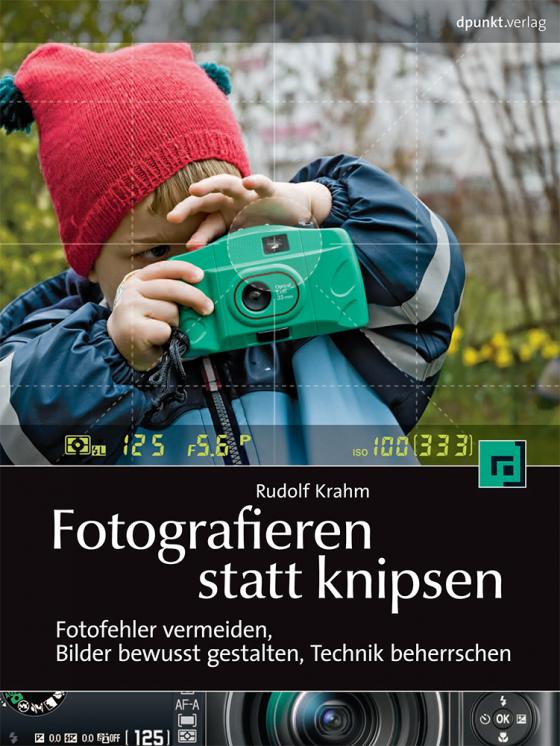 Cover-Bild Fotografieren statt knipsen