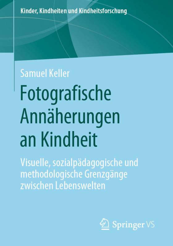 Cover-Bild Fotografische Annäherungen an Kindheit