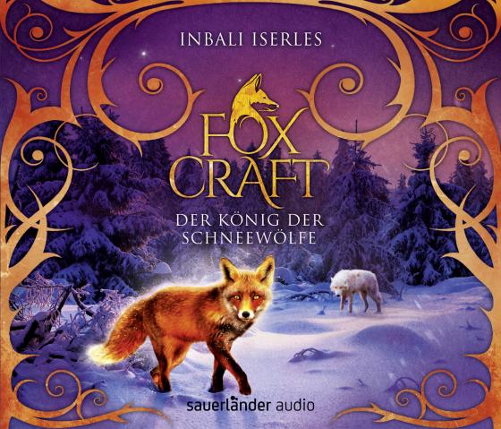 Cover-Bild Foxcraft – Der König der Schneewölfe