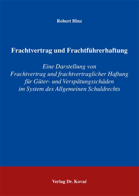 Cover-Bild Frachtvertrag und Frachtführerhaftung