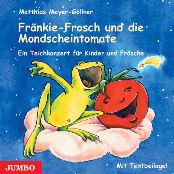 Cover-Bild Fränkie Frosch und die Mondscheintomate
