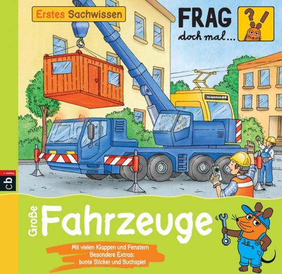 Cover-Bild Frag doch mal ... die Maus! Erstes Sachwissen - Große Fahrzeuge