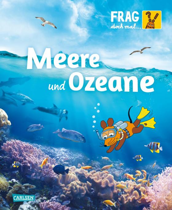 Cover-Bild Frag doch mal ... die Maus: Meere und Ozeane