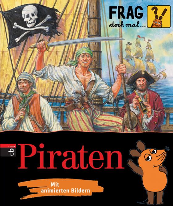 Cover-Bild Frag doch mal ... die Maus! Piraten