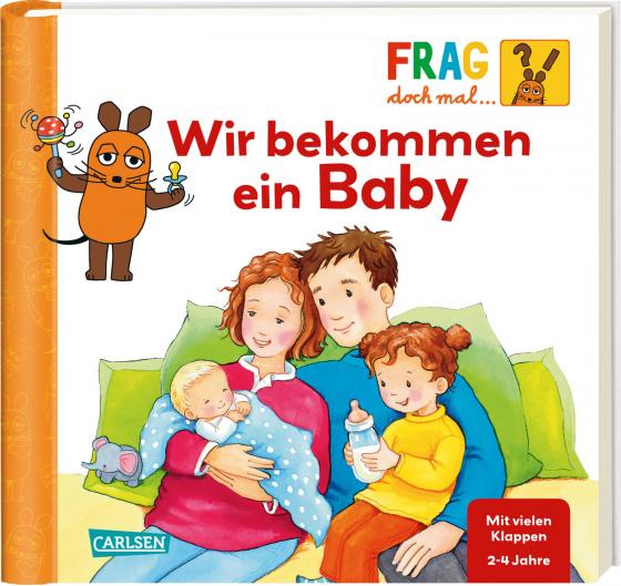 Cover-Bild Frag doch mal ... die Maus: Wir bekommen ein Baby