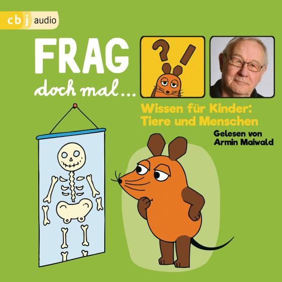 Cover-Bild Frag doch mal … die Maus! Wissen für Kinder: Tiere und Menschen