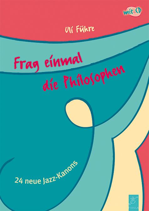 Cover-Bild Frag einmal die Philosophen