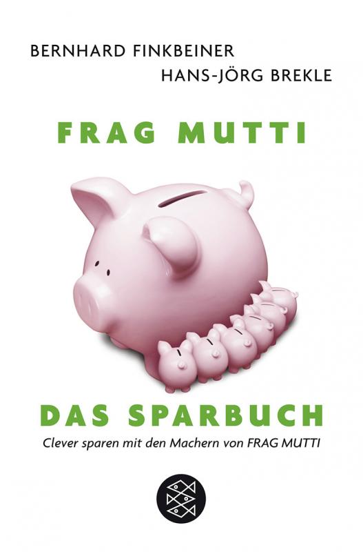 Cover-Bild Frag Mutti. Das Sparbuch