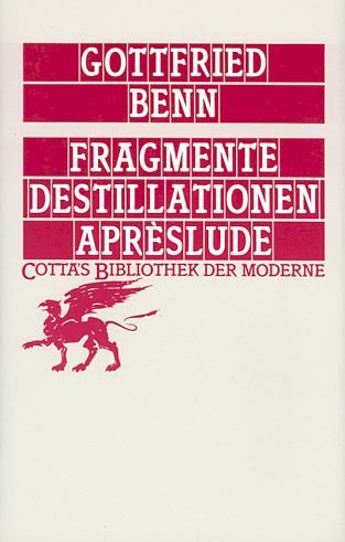 Cover-Bild Fragmente - Destillationen - Aprèslude (Cotta's Bibliothek der Moderne, Bd. 58)