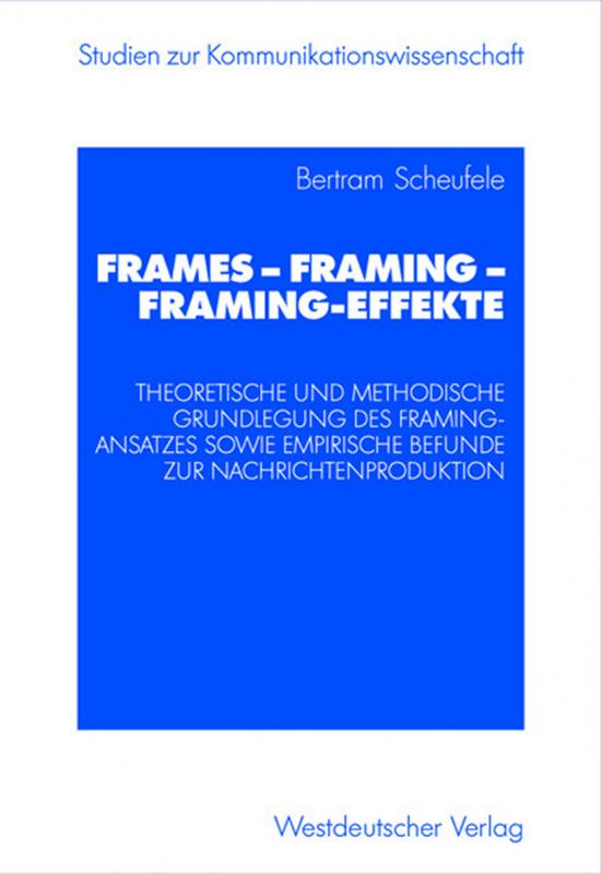 Cover-Bild Frames — Framing — Framing-Effekte