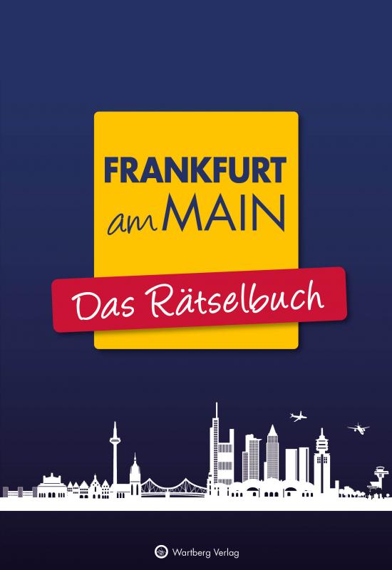 Cover-Bild Frankfurt am Main - Das Rätselbuch