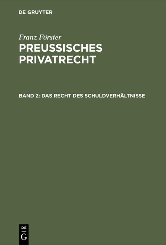 Cover-Bild Franz Förster: Preußisches Privatrecht / Das Recht des Schuldverhältnisse