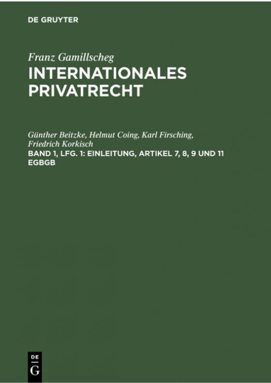 Cover-Bild Franz Gamillscheg: Internationales Privatrecht / Einleitung, Artikel 7, 8, 9 und 11 EGBGB