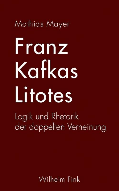 Cover-Bild Franz Kafkas Litotes