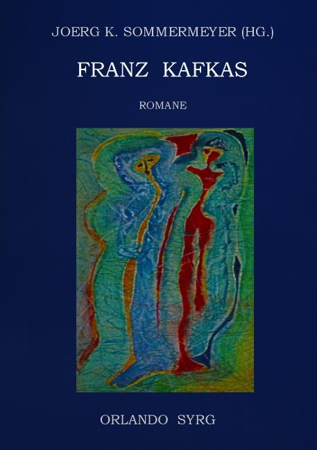 Cover-Bild Franz Kafkas Romane