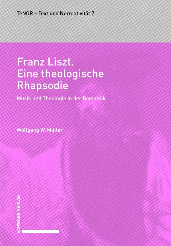 Cover-Bild Franz Liszt. Eine theologische Rhapsodie