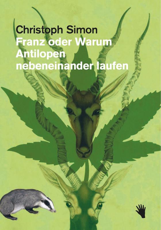 Cover-Bild Franz oder Warum Antilopen nebeneinander laufen