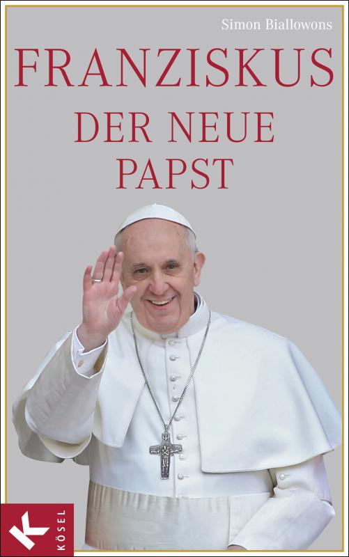 Cover-Bild Franziskus, der neue Papst
