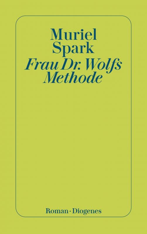 Cover-Bild Frau Dr. Wolfs Methode