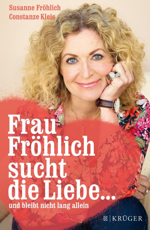 Cover-Bild Frau Fröhlich sucht die Liebe ... und bleibt nicht lang allein