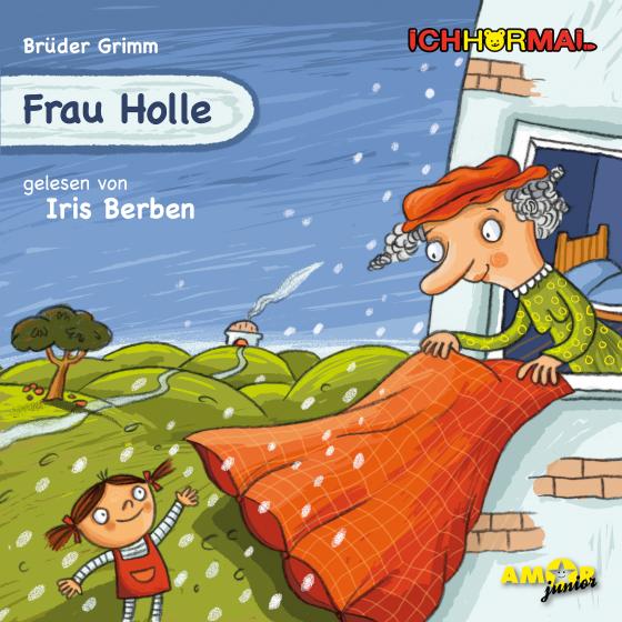 Cover-Bild Frau Holle gelesen von Iris Berben - ICHHöRMAL