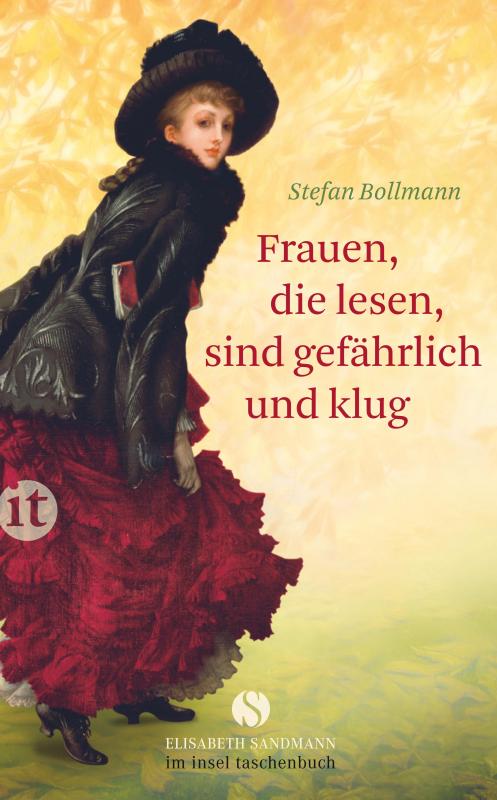 Cover-Bild Frauen, die lesen, sind gefährlich und klug