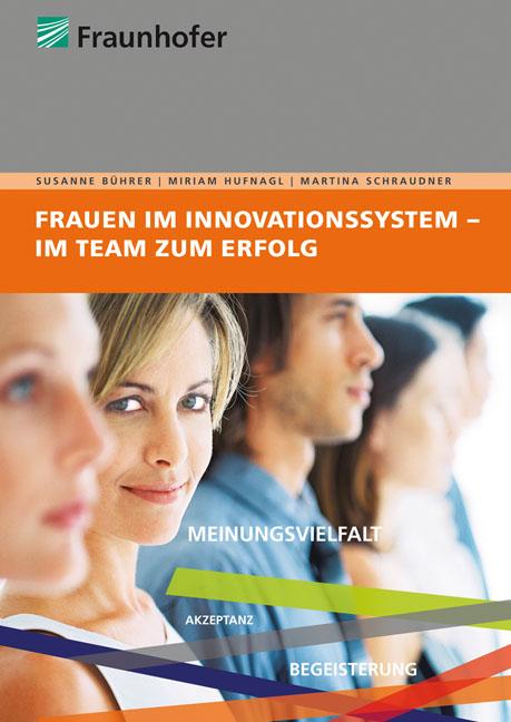 Cover-Bild Frauen im Innovationssystem - im Team zum Erfolg.