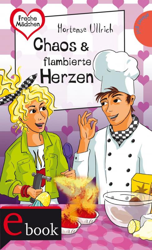 Cover-Bild Freche Mädchen – freche Bücher! 22: Chaos & flambierte Herzen