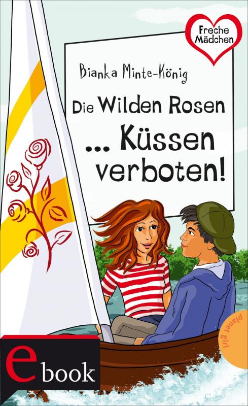 Cover-Bild Freche Mädchen – freche Bücher!: Die Wilden Rosen ... Küssen verboten!