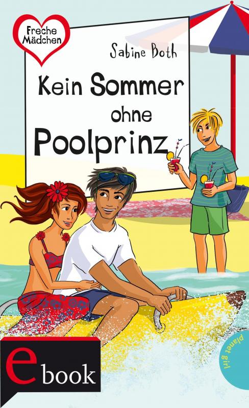 Cover-Bild Freche Mädchen – freche Bücher!: Kein Sommer ohne Poolprinz