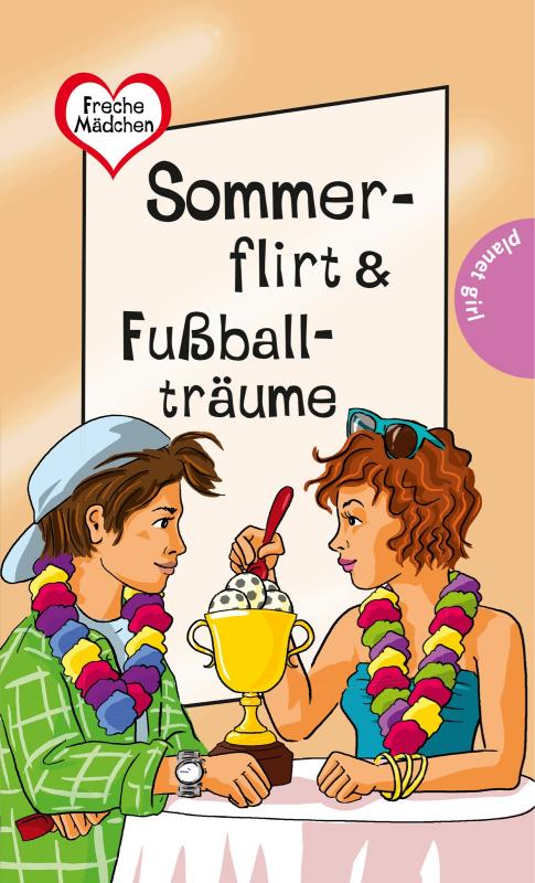 Cover-Bild Freche Mädchen – freche Bücher!: Sommerflirt & Fußballträume