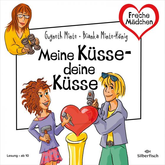 Cover-Bild Freche Mädchen: Meine Küsse – deine Küsse