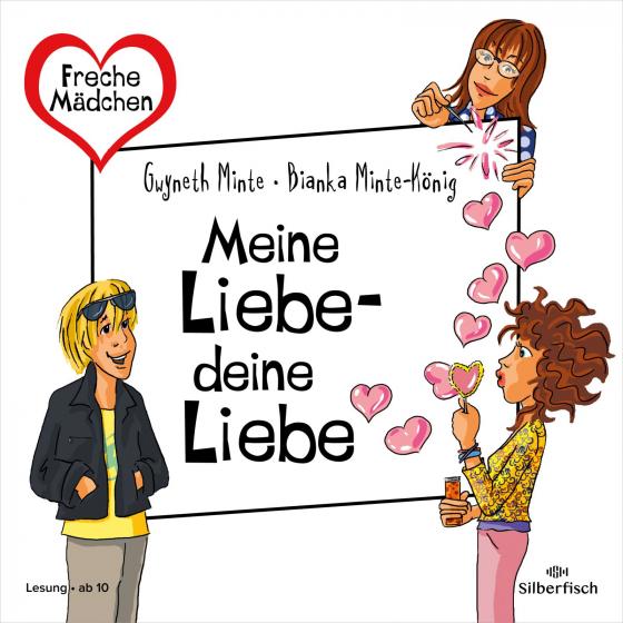 Cover-Bild Freche Mädchen: Meine Liebe – deine Liebe