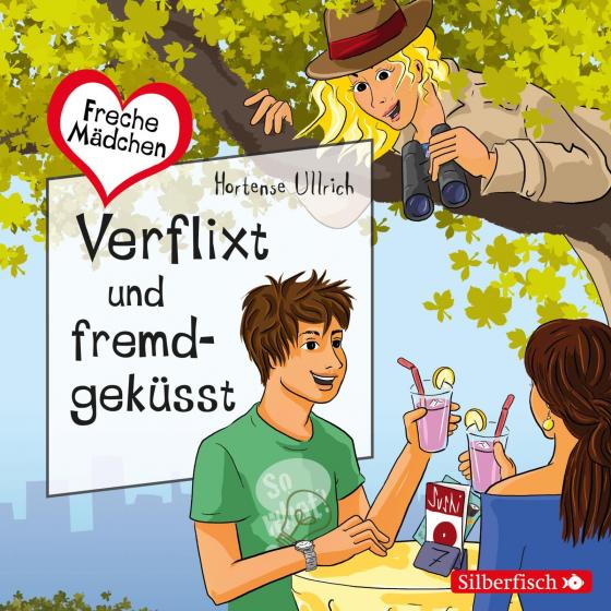 Cover-Bild Freche Mädchen: Verflixt und fremdgeküsst